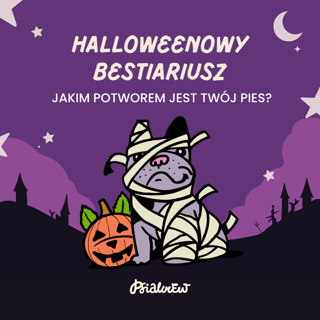 Jakim potworem jest Twój pies? – Halloweenowy psi bestiariusz
